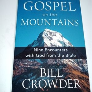 🏖 Gospel On The Mountains by Bill Crowder NIB